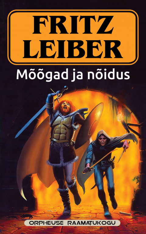 Fritz Leiber, "Mõõgad ja nõidus"