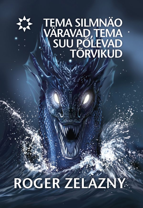 Roger Zelazny jutukogumik „Tema silmnäo väravad, tema suu põlevad tõrvikud“
