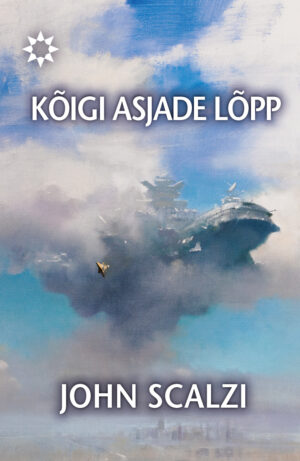 John Scalzi, „Kõigi asjade lõpp“