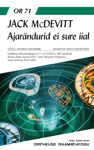 Jack McDevitt, «Ajarändurid ei sure iial»
