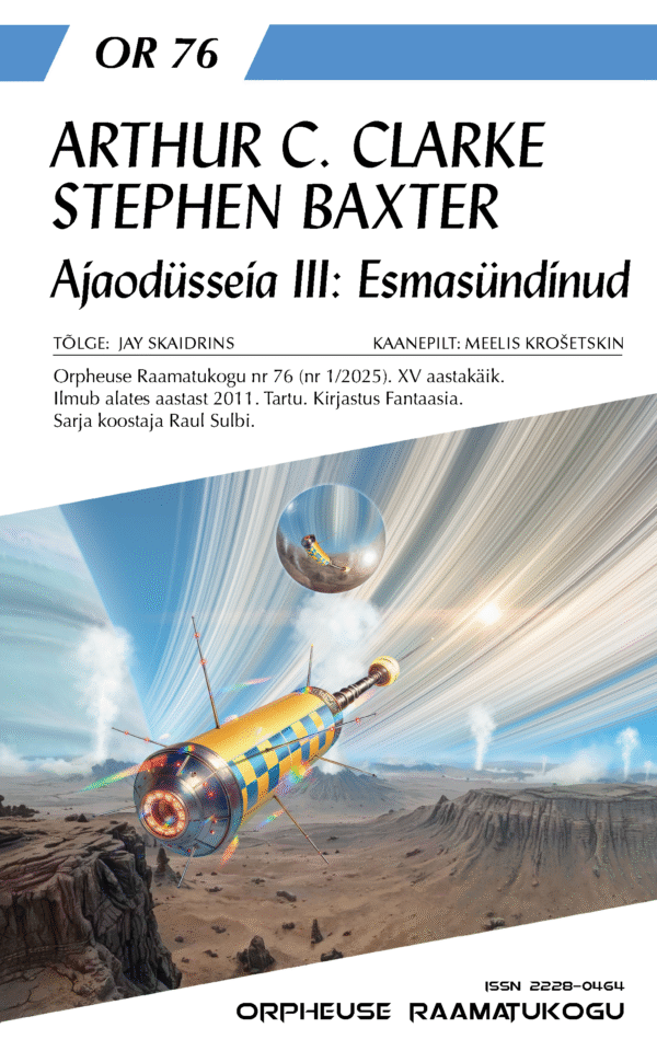 Arthur C. Clarke, Stephen Baxter, „Ajaodüsseia III. Esmasündinud“