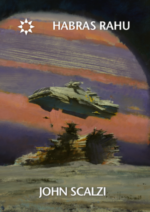 John Scalzi, „Habras rahu“